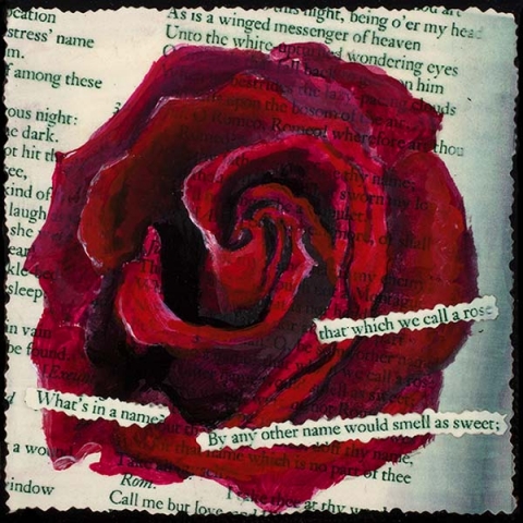 A mixed media collage painting explores the connections between text and image using Shakespeare's Romeo and Juliet quotations and a vibrant acrylic red rose by Mary Benke